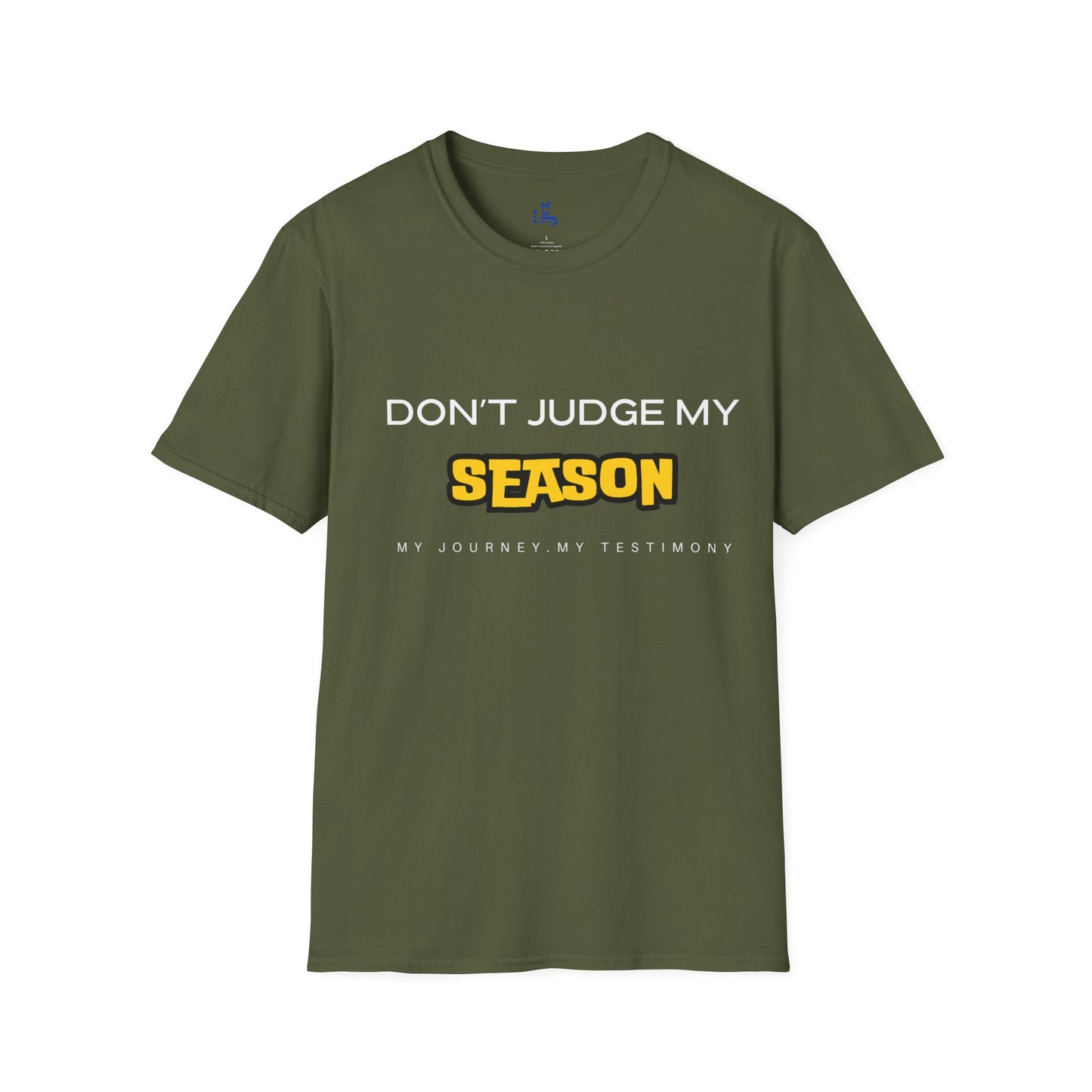 Don't Judge My Season T-Shirt