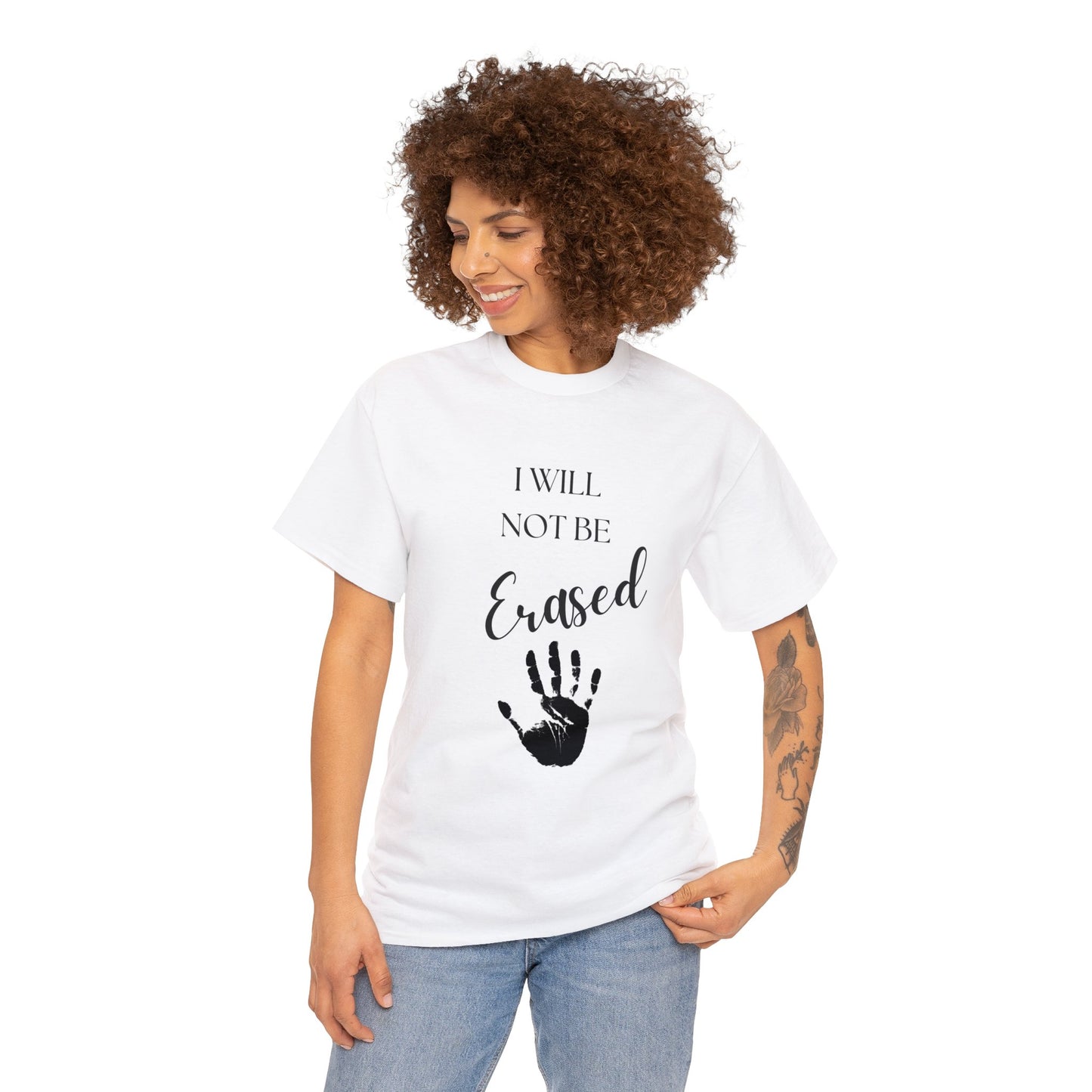 I Will Not Be Erased Heavy Cotton Tee
