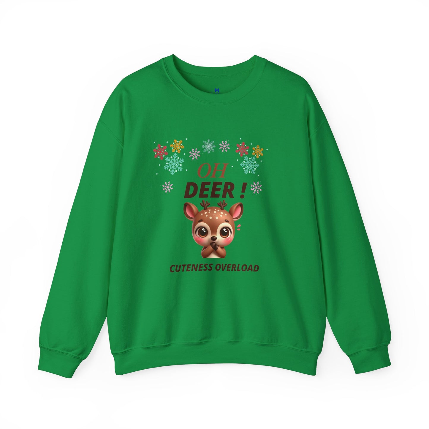 Oh Deer! Cuteness Overload Sweatshirt