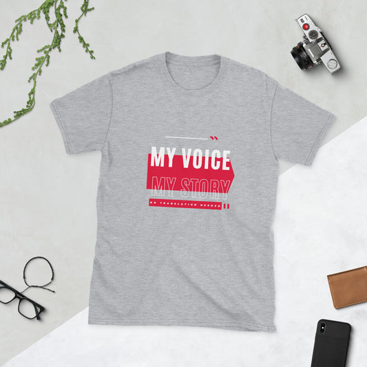 My Voice My Power. Short-Sleeve Unisex T-Shirt